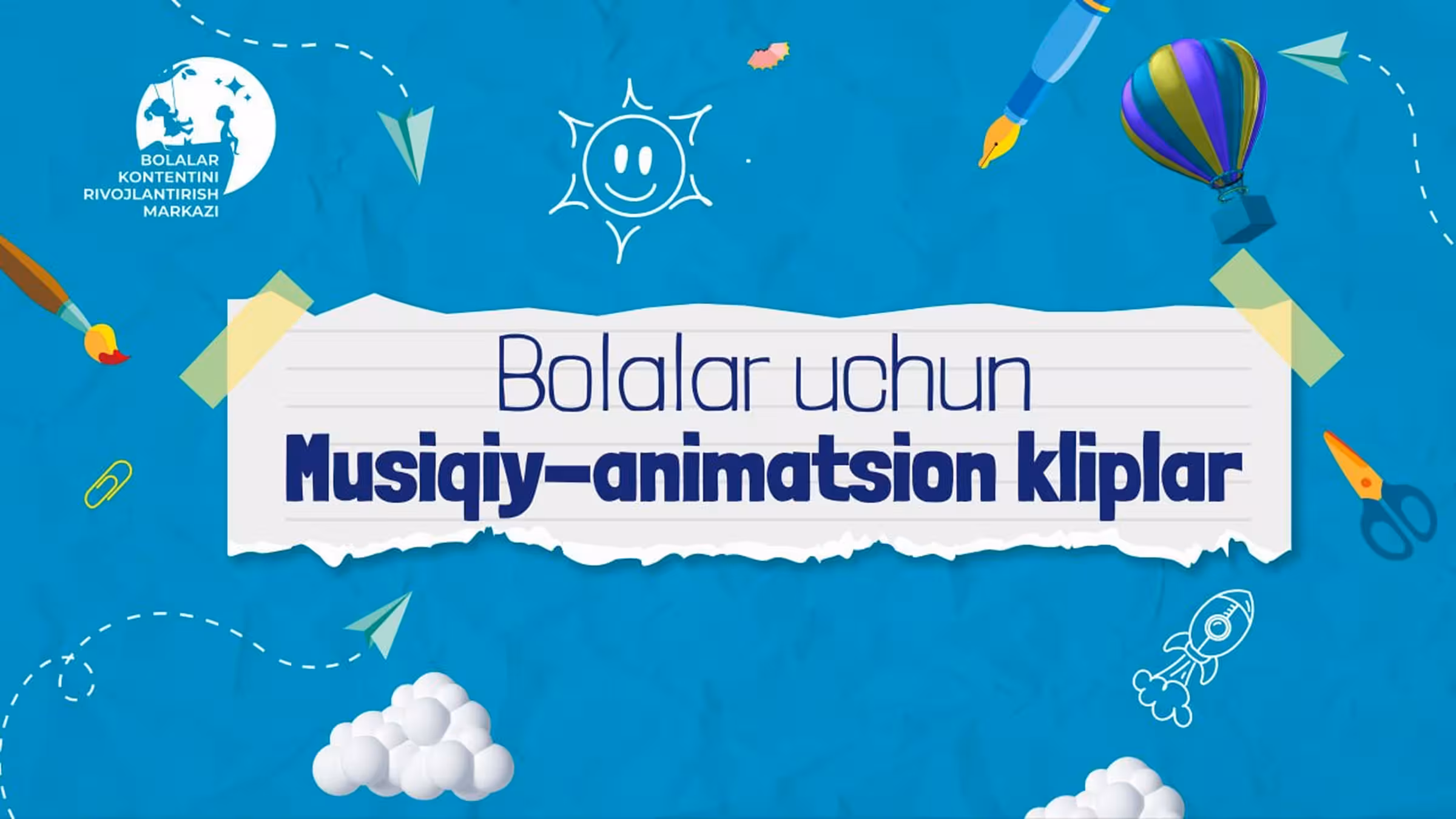 Tanlov loyihalari: musiqiy-animatsion kliplar