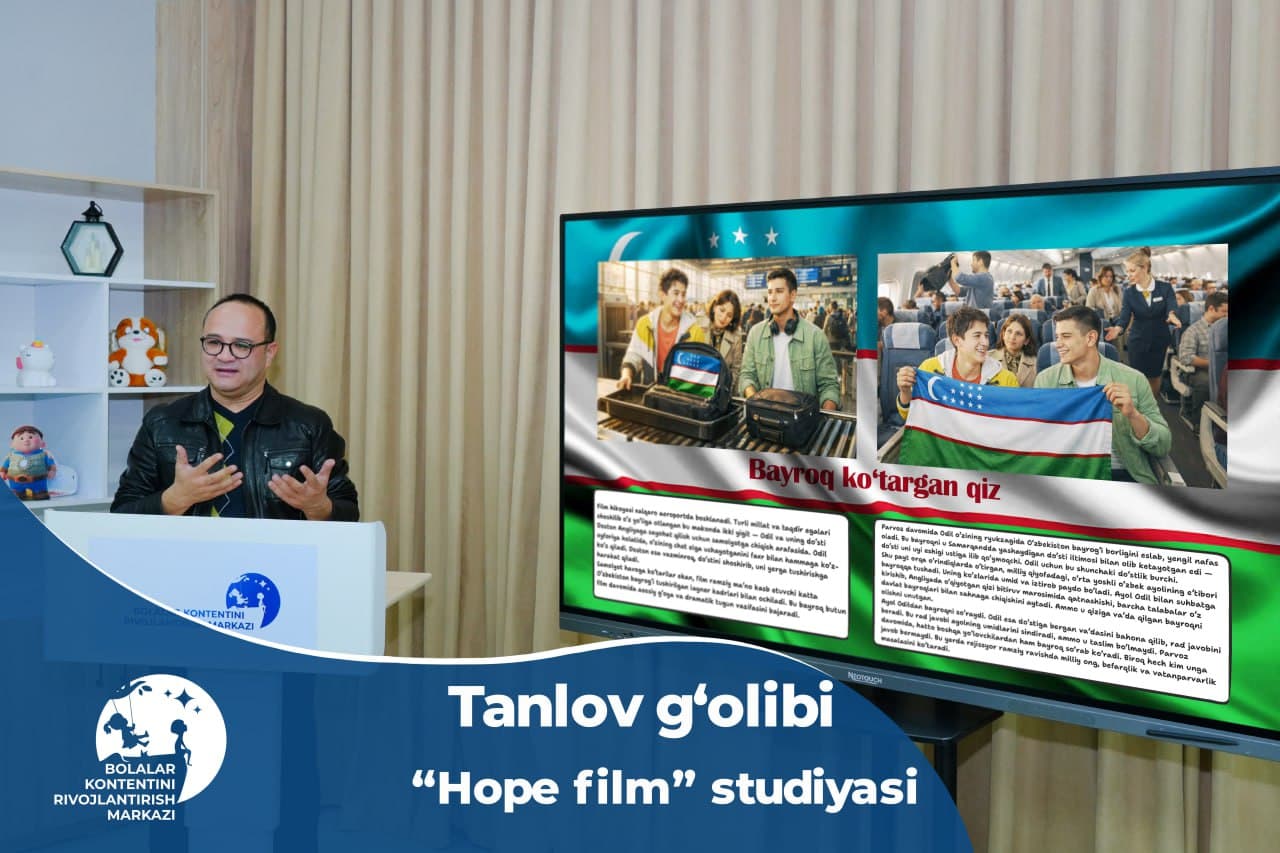 Tanlov gʻolibi – “Hope film” studiyasining “Bayroq ko‘targan qiz” loyihasi - 1