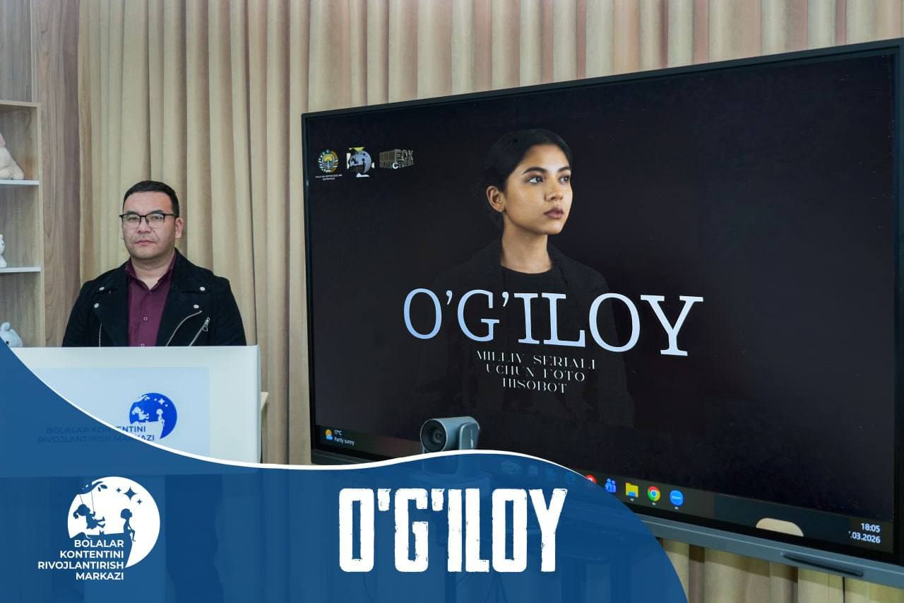 Ekspertlar kengashi a’zolari “O‘g‘iloy” seriali taqdimoti bilan tanishdi. - 1
