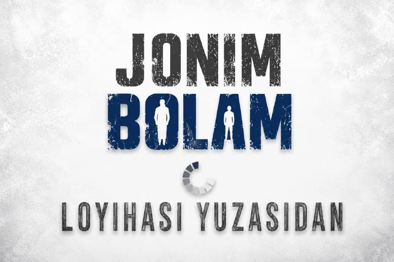 “JONIM BOLAM” realiti-şou loyihasi yuzasidan maʼlumot - 1